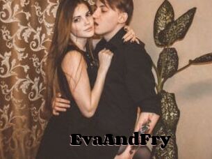 EvaAndFry