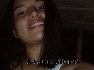 EvaEroticAss