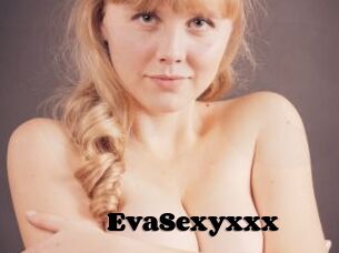 EvaSexyxxx
