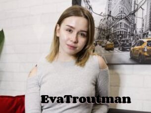 EvaTroutman