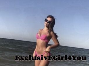 ExclusivEGirl4You