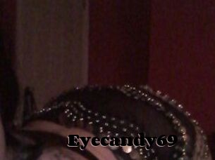 Eyecandy69