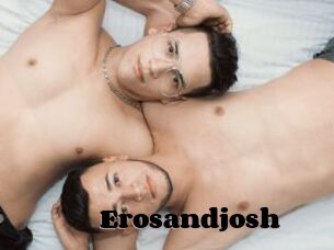 Erosandjosh