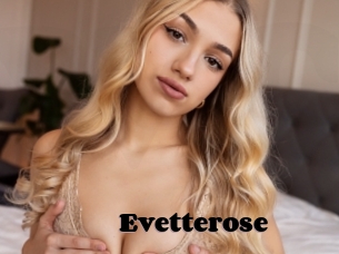 Evetterose