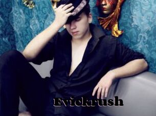 Evickrush