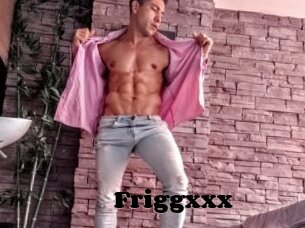 Friggxxx