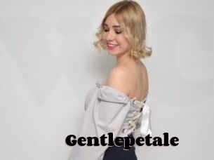 Gentlepetale