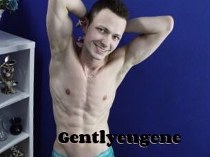 Gentlyeugene