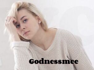 Godnessmee