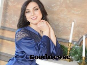 Goodnewse