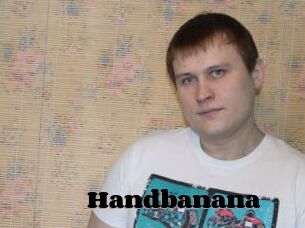 Handbanana
