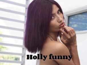 Holly_funny