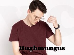 Hughmungus