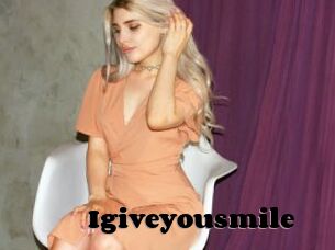 Igiveyousmile