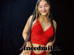 Ineedmilkk