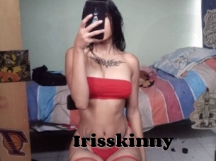 Irisskinny