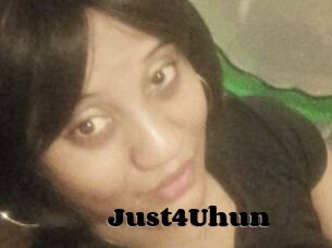 Just4Uhun