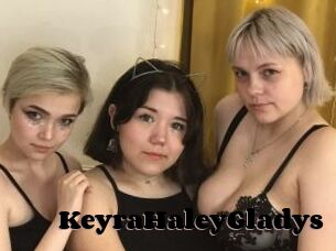 KeyraHaleyGladys