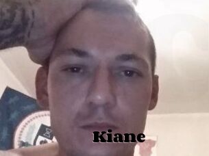 Kiane