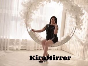 KiraMirror