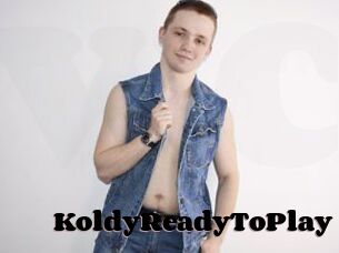 KoldyReadyToPlay