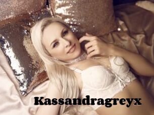 Kassandragreyx