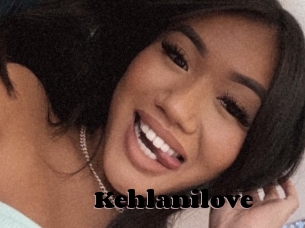 Kehlanilove