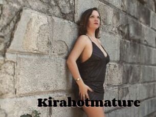 Kirahotmature