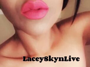 LaceySkynLive