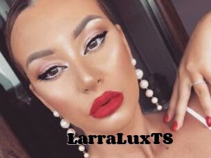 LarraLuxTS