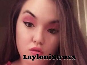 LayloniStroxx