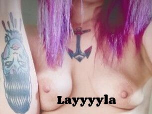 Layyyyla