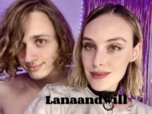 Lanaandwill