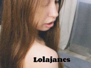 Lolajanes