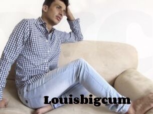 Louisbigcum
