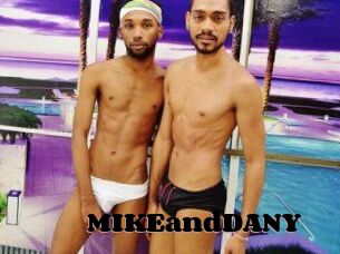 MIKEandDANY