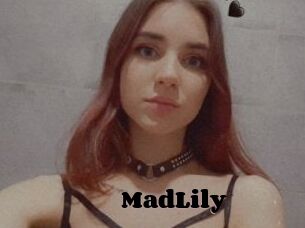 MadLily