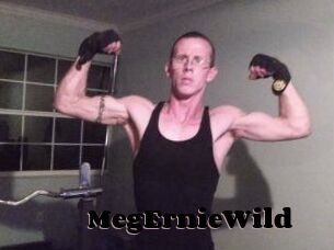 MegErnieWild