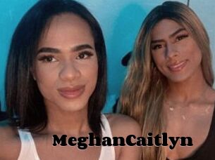MeghanCaitlyn