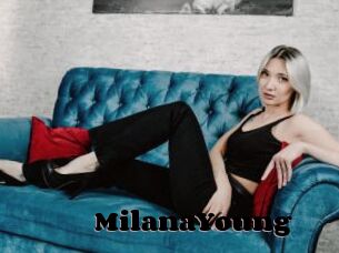 MilanaYoung