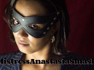 MistressAnastasiaSmash