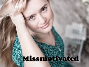 Missmotivated