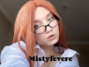 Mistyfevere
