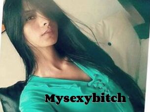 Mysexybitch