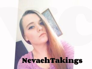 NevaehTakings