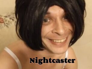 Nightcaster