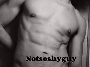 Notsoshyguy