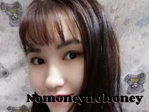 Nomoneynohoney