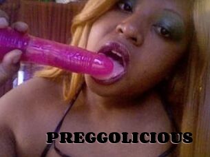 PREGGOLICIOUS