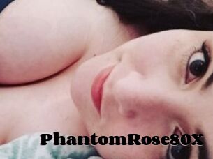 PhantomRose80X